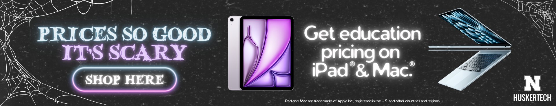 prices so good it's scary. shop here button. get education pricing on ipad and mac.