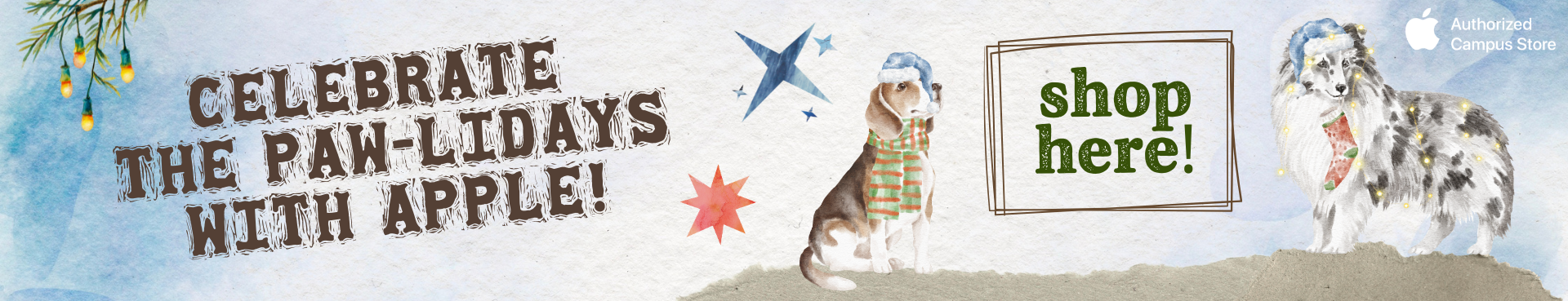 Celebrate the paw-lidays with Apple! Shop here! Apple authorized campus store