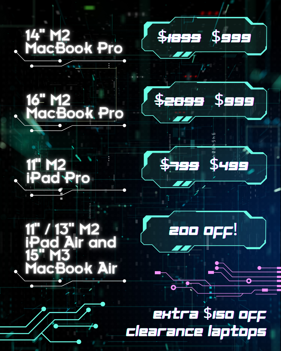 14" M2 MacBook pro is $999, was $1899. 16" M2 MacBook Pro is $999, was $2099. 11" M2 iPad Pro is $499, was $799. 11" or 13" M2 iPad Air and 15" M3 MacBook Air are all $200 off! Extra $150 off clearance laptops. 