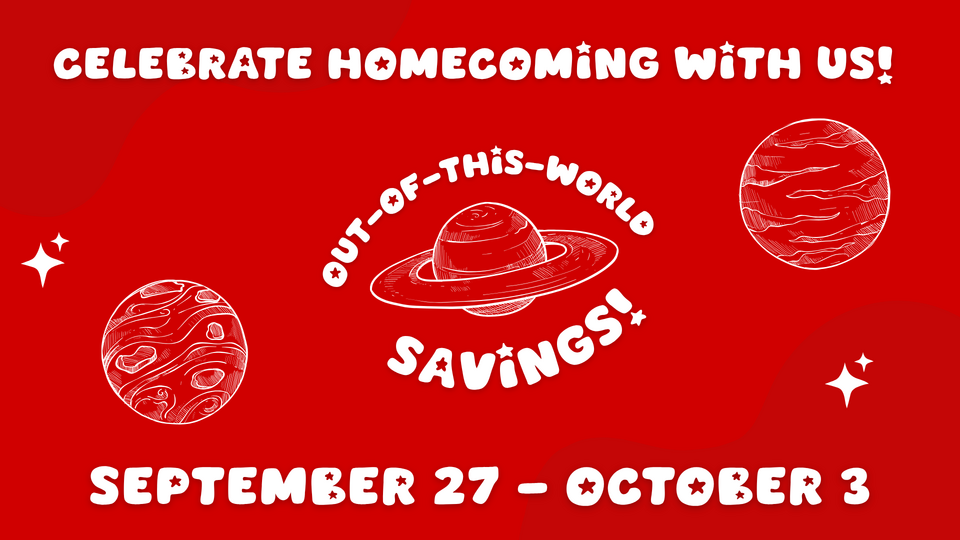 Red graphic with illustrated planets, stars, and bold white text about homecoming savings.